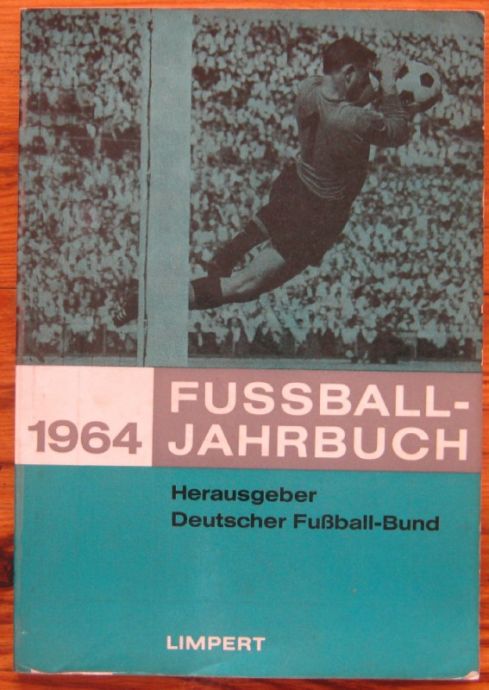 FUSSBALL-JAHRBUCH 1964, HERAUSGEBER DEUTSCHER FUSSBALL-BUND